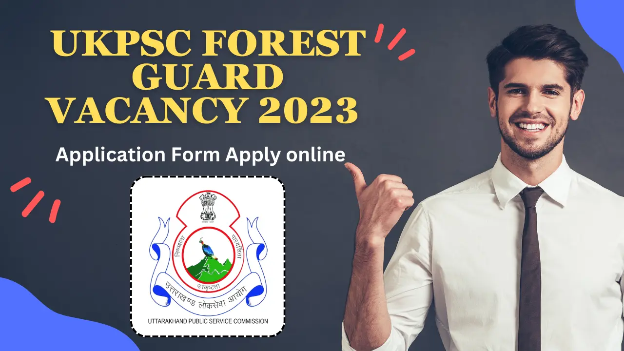 UKPSC Forest Guard Vacancy 2023