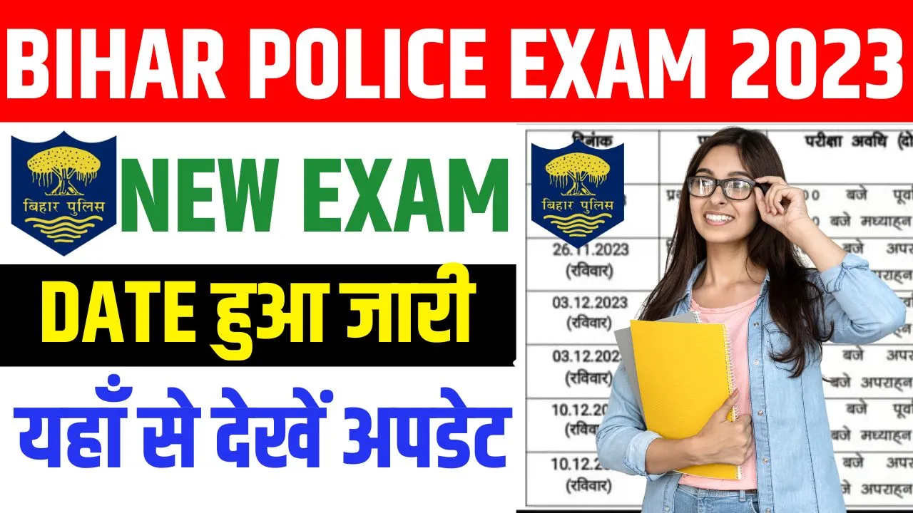 Bihar Police New Exam Date 2023 Notice Out